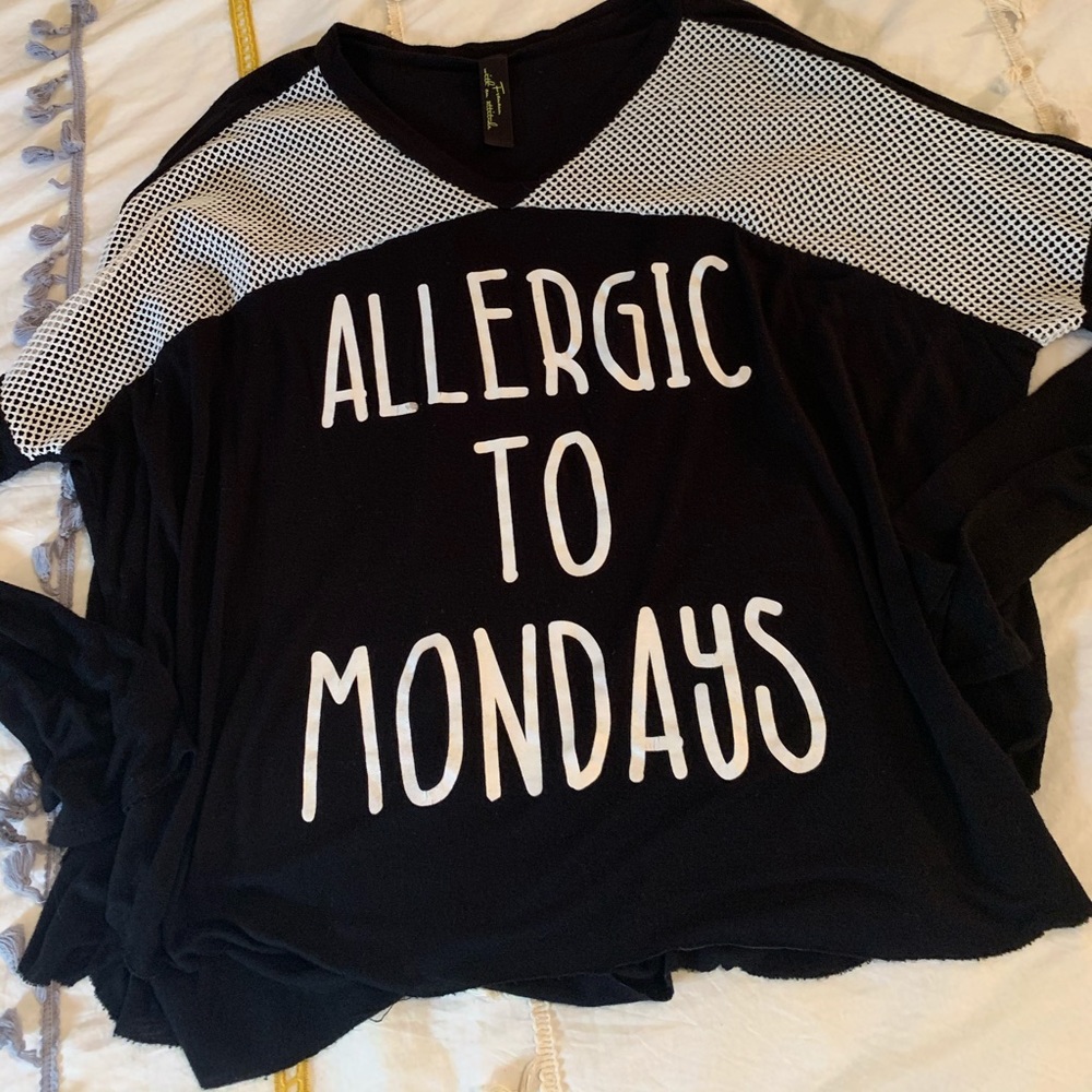“Allergic to Monday’s” Top